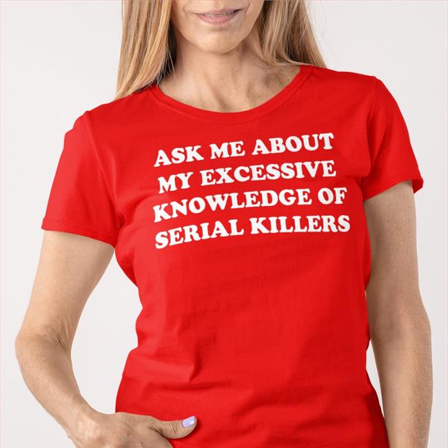 NalaThisIsFine Ask Me About My Excessive Knowledge Of Serial Killers Hoodie