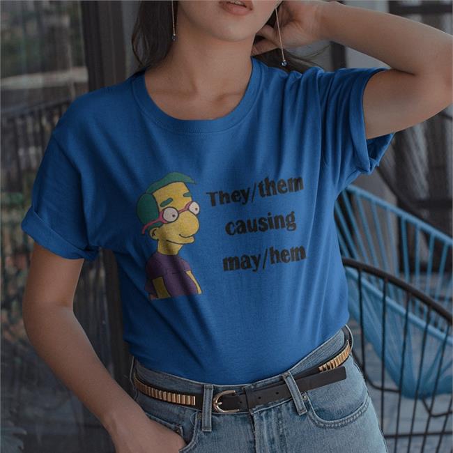 George_Llevi They Them Causing May Hem Shirt Simpsons