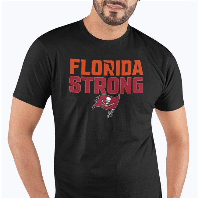 Tampa Bay Buccaneers Store Florida Strong Shirt