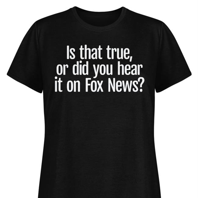 Magnum Farce Is That True Or Did You Hear It On Fox News Sweatshirt