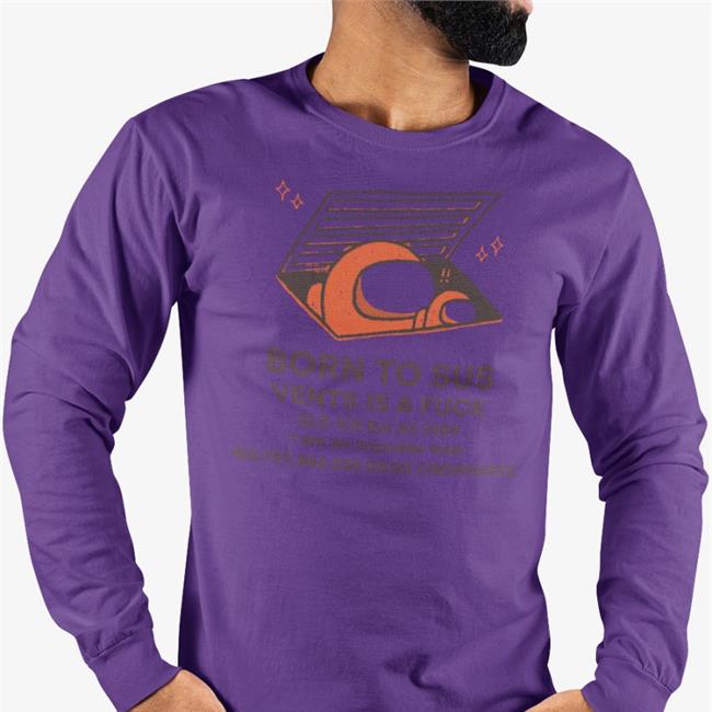 Born To Sus Vents Is A Fuck Shirt White Buttercreamren Buttercreamren Born To Sus Vents Is A Fuck Kill Em All 1989 Tee Shirt White