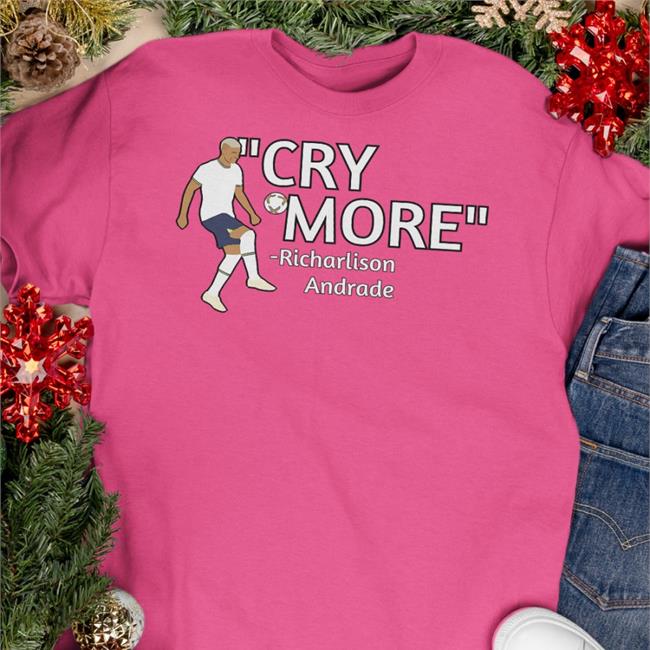 Cry More Richarlison Andrade Hoodie