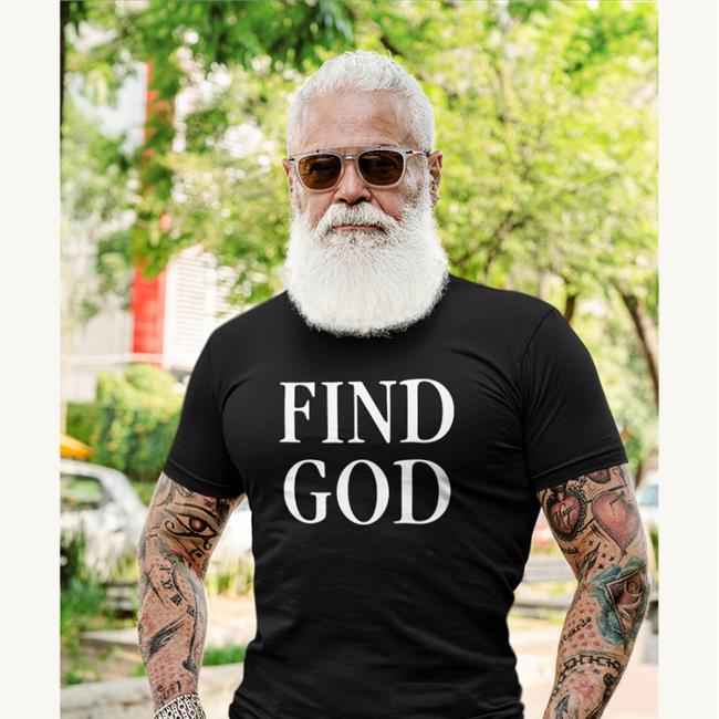 Pressure Find God Shirt 1800Xo