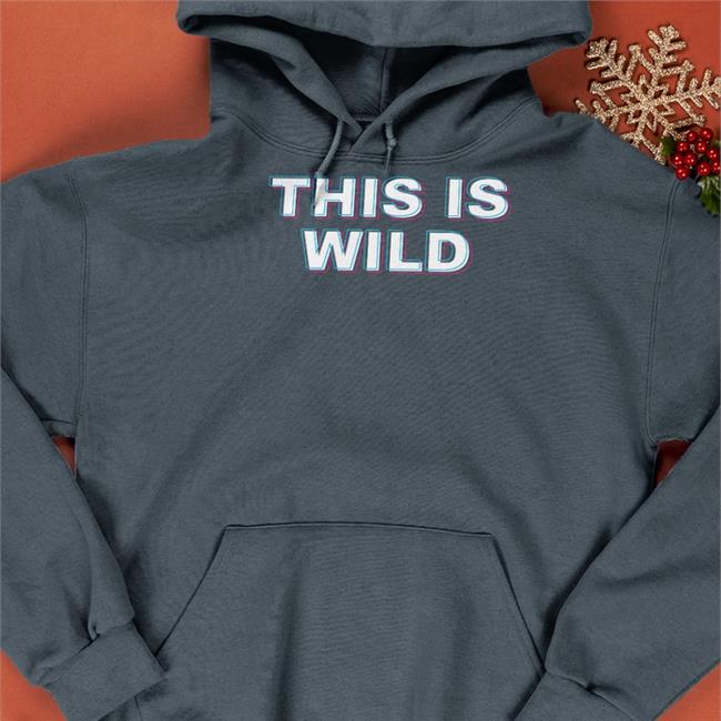 This Is Wild Long Sleeve T Shirt