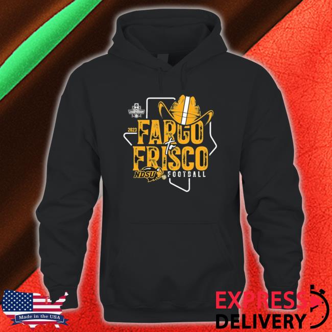 Ndsu Football 2023 Fargo To Frisco Shirts Ndsu Football 2023 Fargo To Frisco Shirts