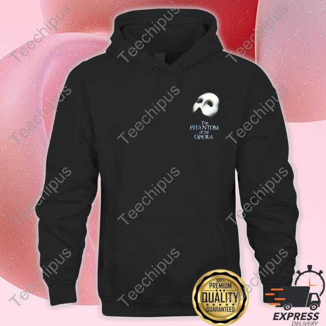 The Phantom Of The Opera Sweatshirt Phantomopera