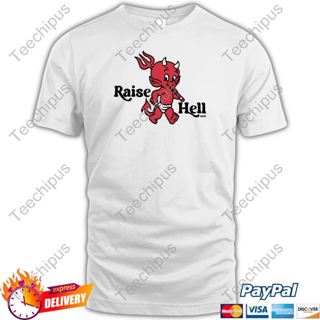 Original Raise Hell Devil Shirt