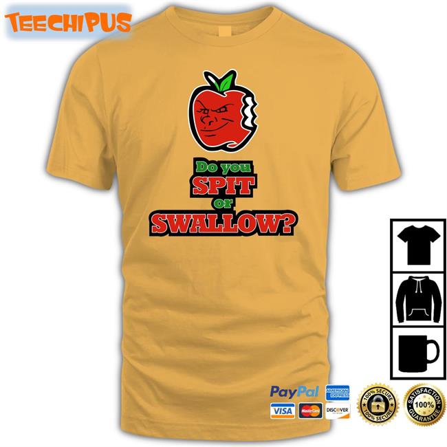 Carlito Do You Spit Or Swallow T Shirt Wwe
