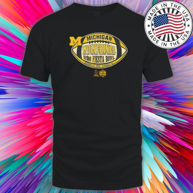 Cfp 2022 Michigan Wolverines Vrbo Fiesta Bowl Shirt