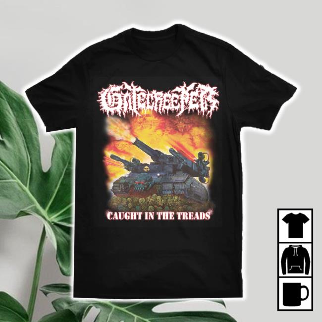 Trending Holy Mountain Printing Merch Store Gatecreeper "Caught In The Treads" Classic Shirt (Pre-Order) Holymountainprinting Shop