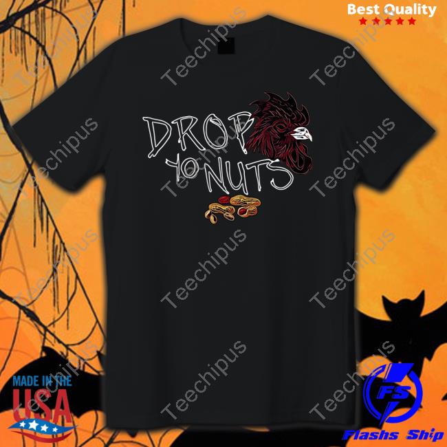 Rooster Drop Yo Nuts Shirt