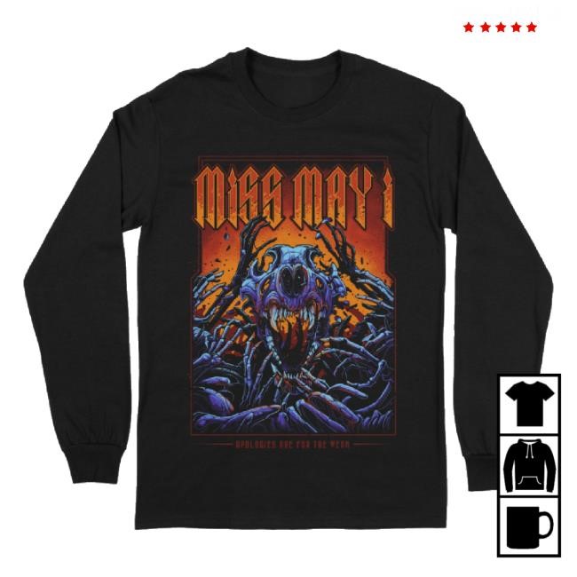 Original Apologies Are For The Weak Sweaters Miss May I Music Shop Merch Store