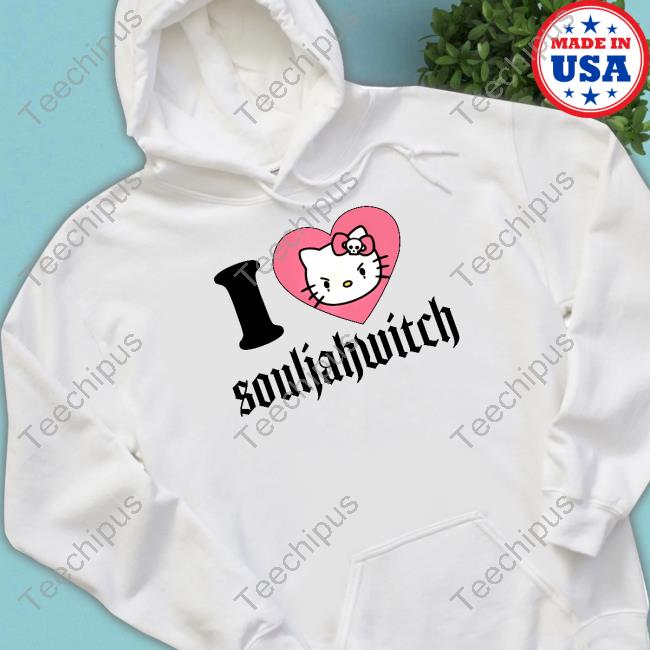 I Love Kitty Souljahwitch Shirts