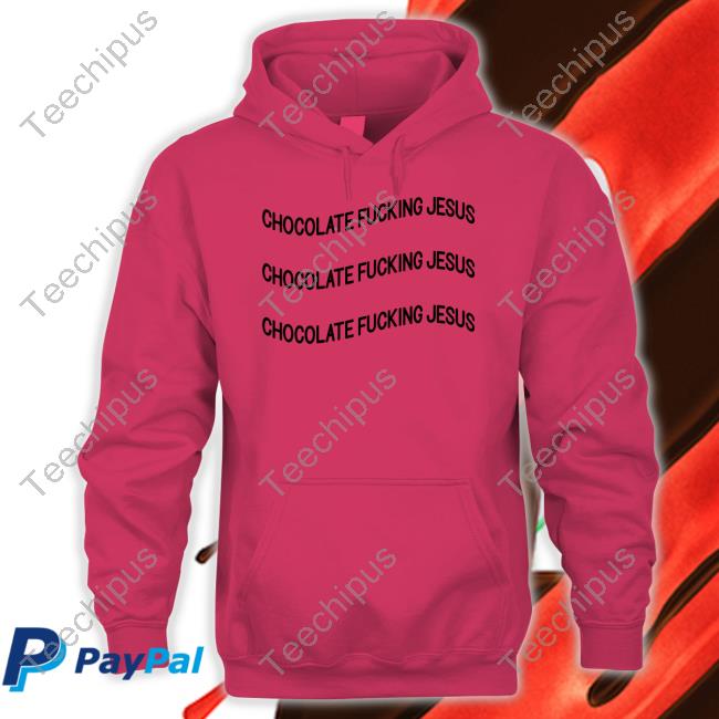 Chocolate Fucking Jesus Tee Shirt Poorly Translated Shirts