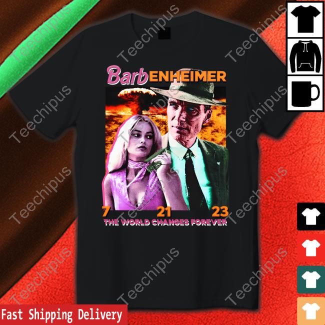 Barb Enheimer The World Changes Forever T Shirt