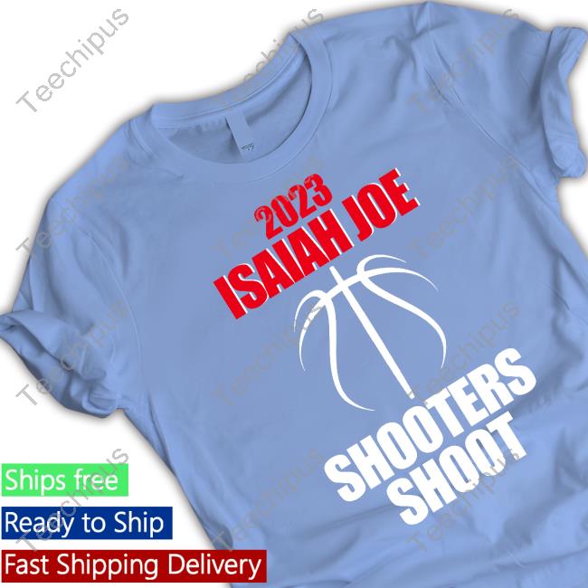 Eric Musselman 2023 Isaiah Joe Shooters Shoot Shirts