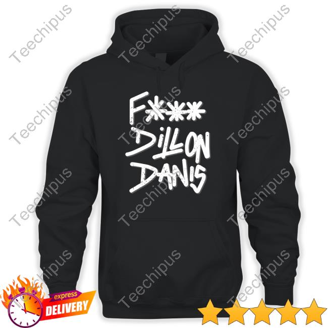 Fuck Dillon Danis Tee Shirt