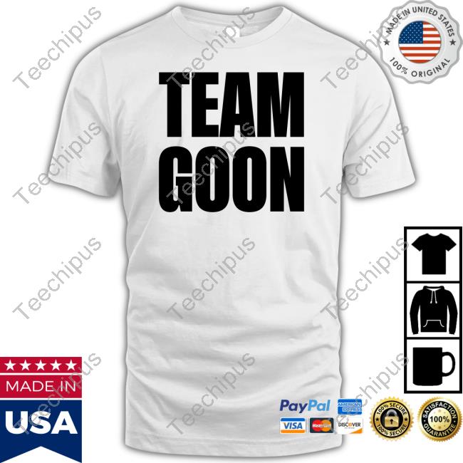 Team Goon Shirt Patrick The Heel