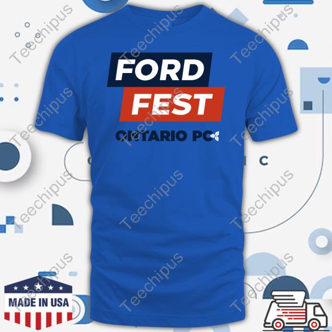 Ford Fest Ontariopc Shirt