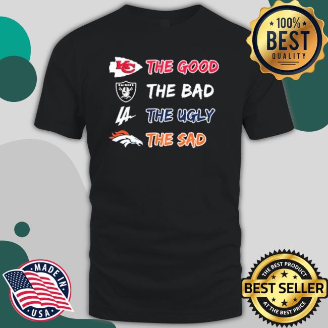 Pittsburgh Steelers The Good And Baltimore Ravens The Bad And Cincinnati Bengals The Ugly Tee