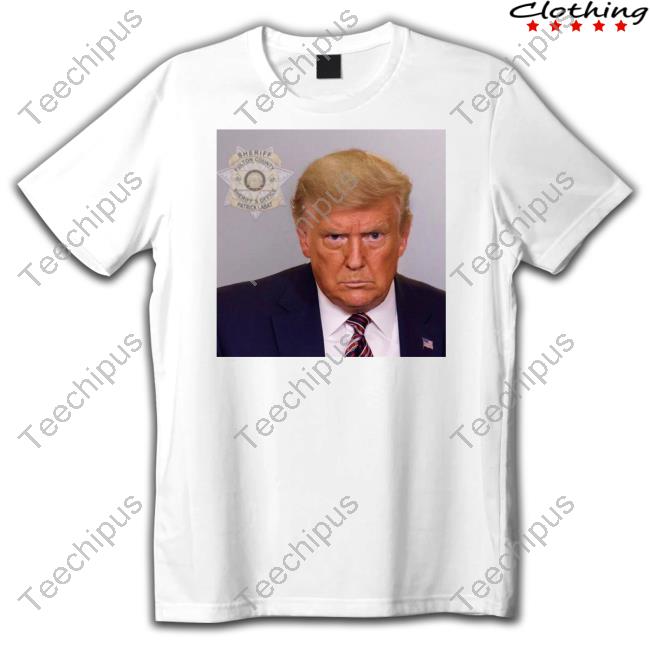 Fulton County Sheriff Trump Mugshot T Shirt