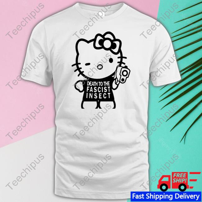 Shirtsthatgohard Death To The Fascist Insect Tee