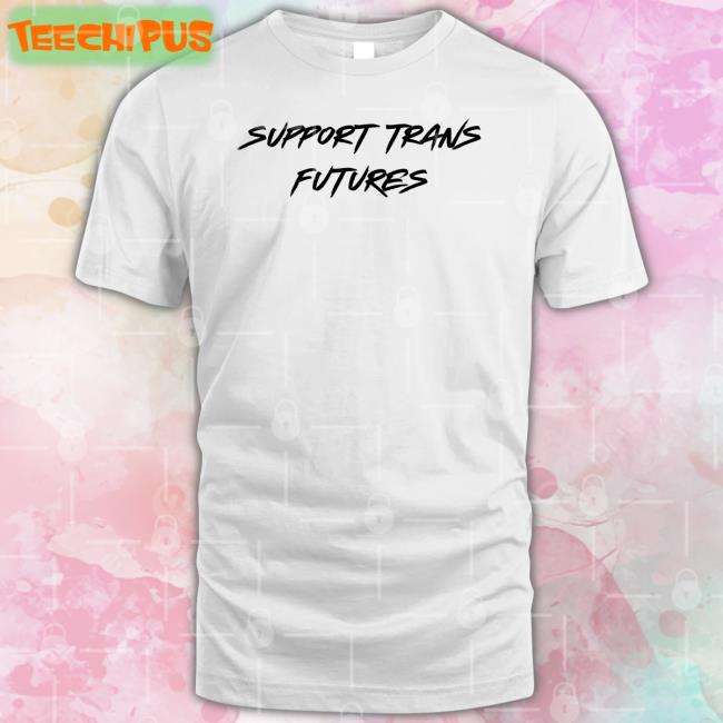 She-Hulk Wearing Support Trans Futures Shirts