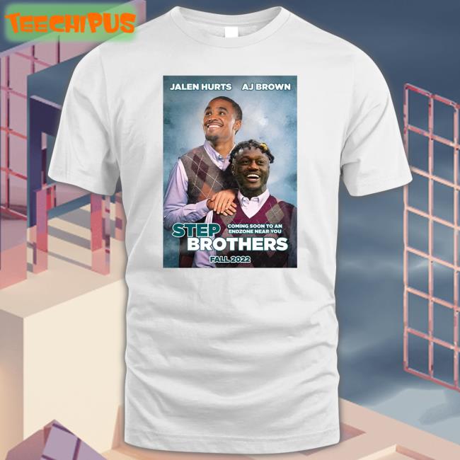 Step Brothers Philly 2022 Shirt