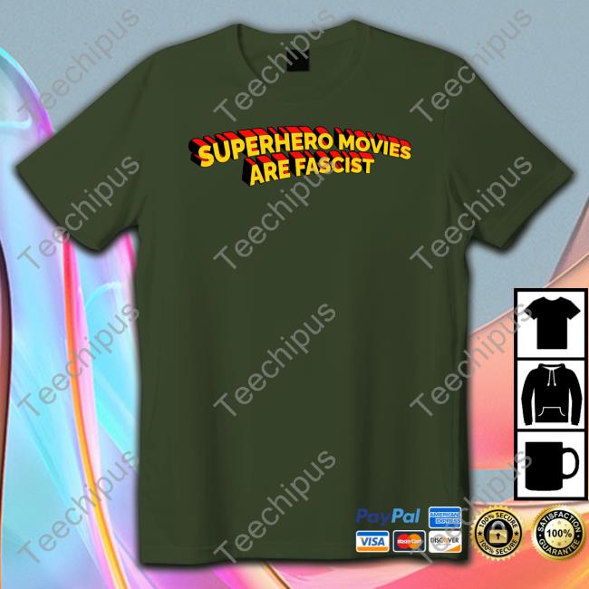 Superhero Movies Are Fascist Hoodie Sweatshirt