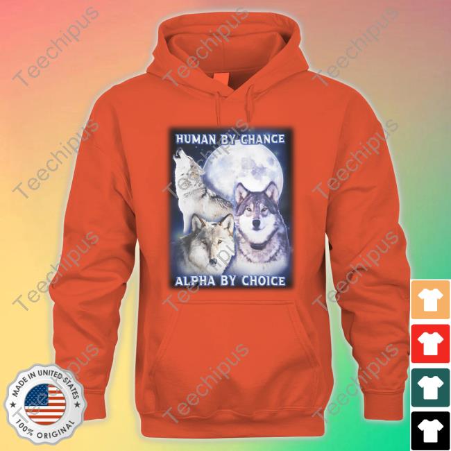 Vasari Human By Chance Alpha By Choice T Shirt