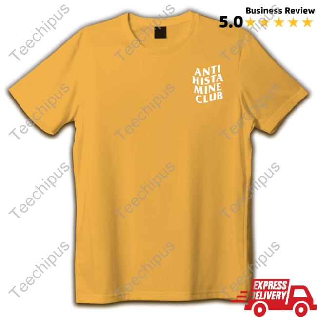 Original Anti Hista Mine Club Shirt