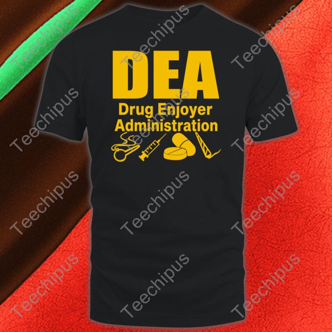 Barelylegal Store Dea Drug Enjoyer Administration Hoodie