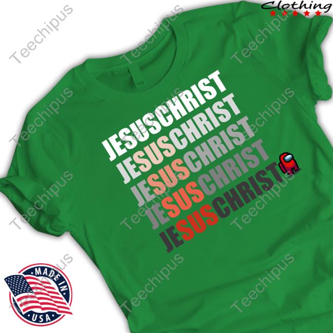 Official Jesus Christ Sus Shirt