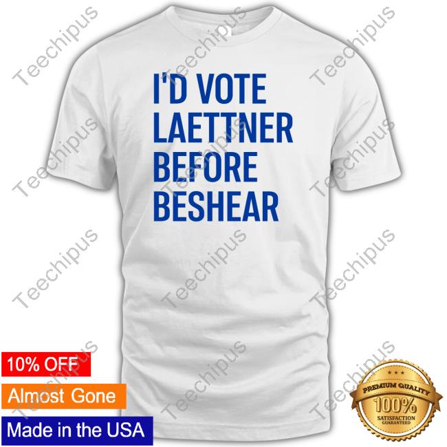 I'd Vote Laettner Before Beshear Tee Shirt