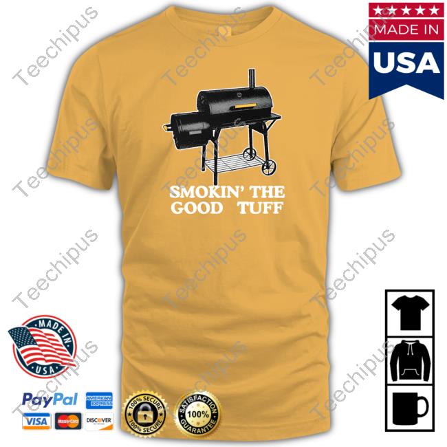 Middleclassfancy Store Smokin' The Good Stuff Shirt