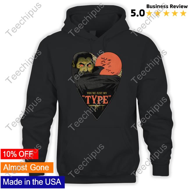 The Halloween Shirt Company You're Just My Type Austin Pardun Sweatshirt