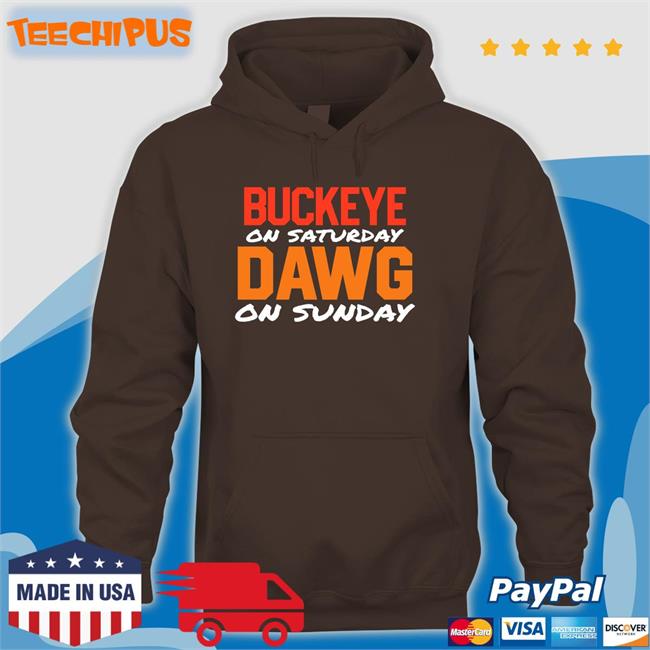 Buckeye On Saturday Dawg On Sunday Shirts