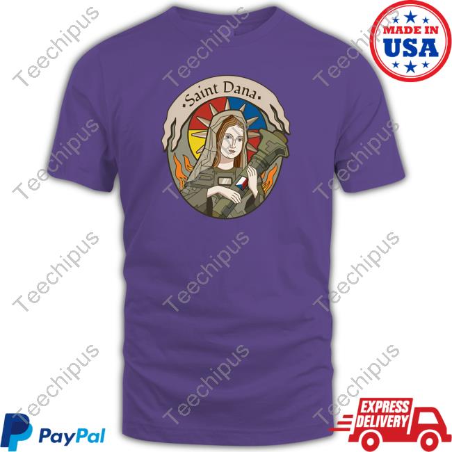 Saint Dana Shirt