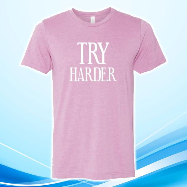 Original Try Harder Pink Collection Sweatshirt Smitty's Merch