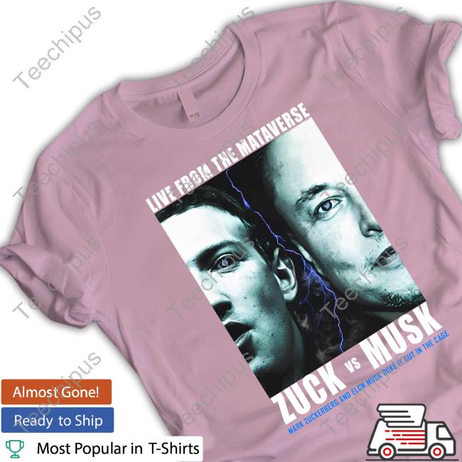 Shithead Steve Store Zuck Vs Musk Tee Shirt