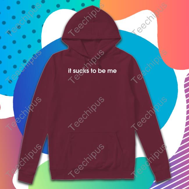 It Sucks To Be Me Tee