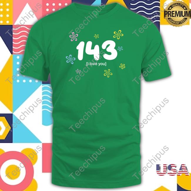 143 I Love You Pullover T Shirt 143 Punz Merch Punz 143 I Love You Pullover Sweatshirt