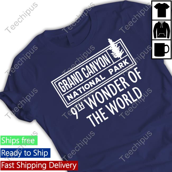 Grand Canyon National Park 9Th Wonder Of The World T-Shirts