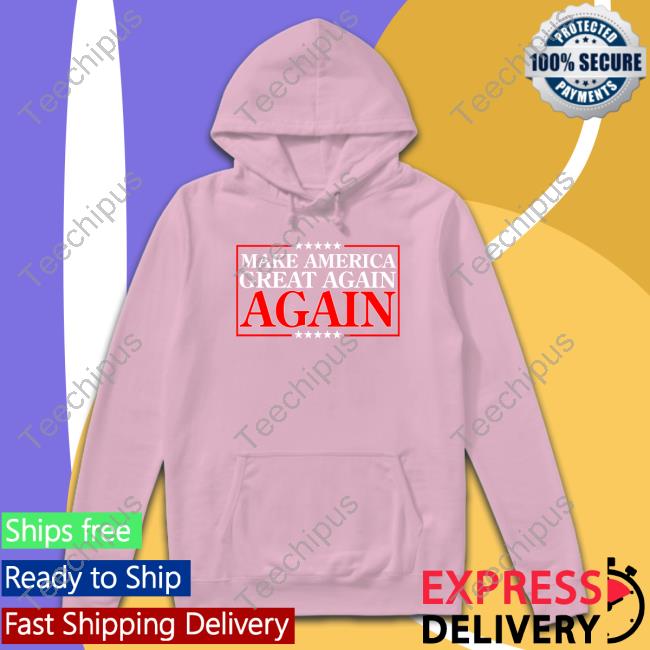Donaldjtrumpjr Make America Great Again Again Shirts