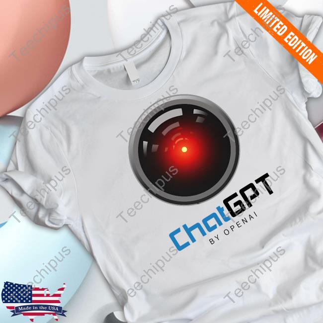 Goodshirts Chat Gpt By Openai Tee Shirt