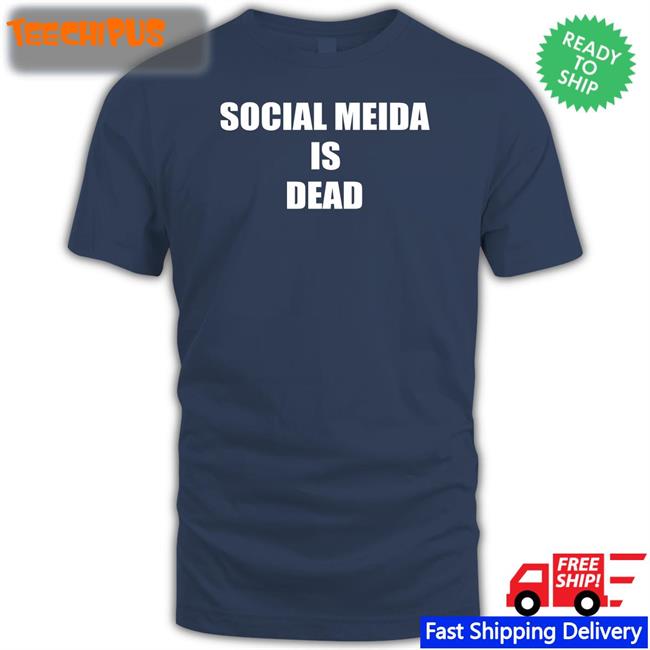 Tina Snow Social Media Is Dead T Shirt Theestallion