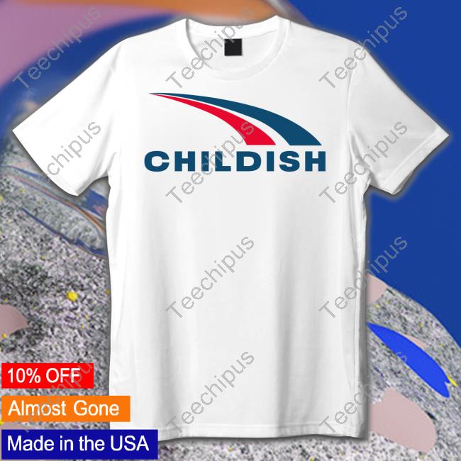 Childish Tee Shirt