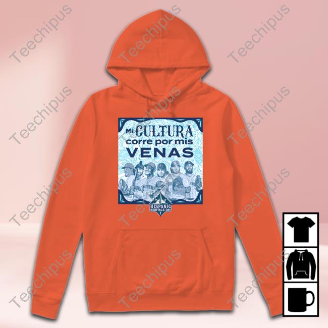 Mariners Mi Cultura Corre Por Mis Venas Hispanic Heritage Day Unisex T Shirt