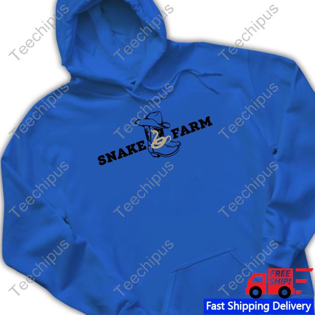 Sooo What Youre Saying Is Snake Farm Sweatshirt