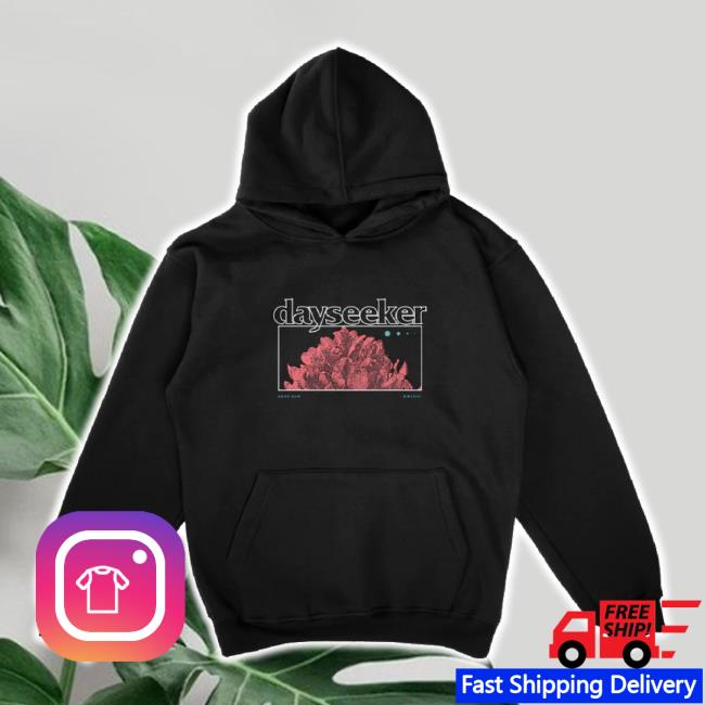 Trending Dayseeker Merch Store Replica Hoodie Sweatshirt Dayseeker Shop